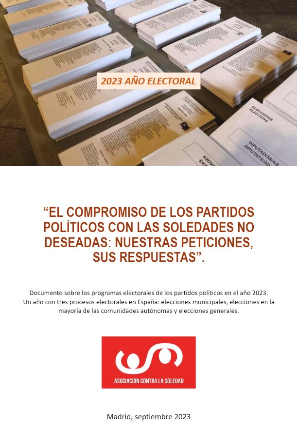 EL COMPROMISO DE LOS PARTIDOS POLÍTICOS CON LAS SOLEDADES NO DESEADAS. Nuestras peticiones, sus respuestas.