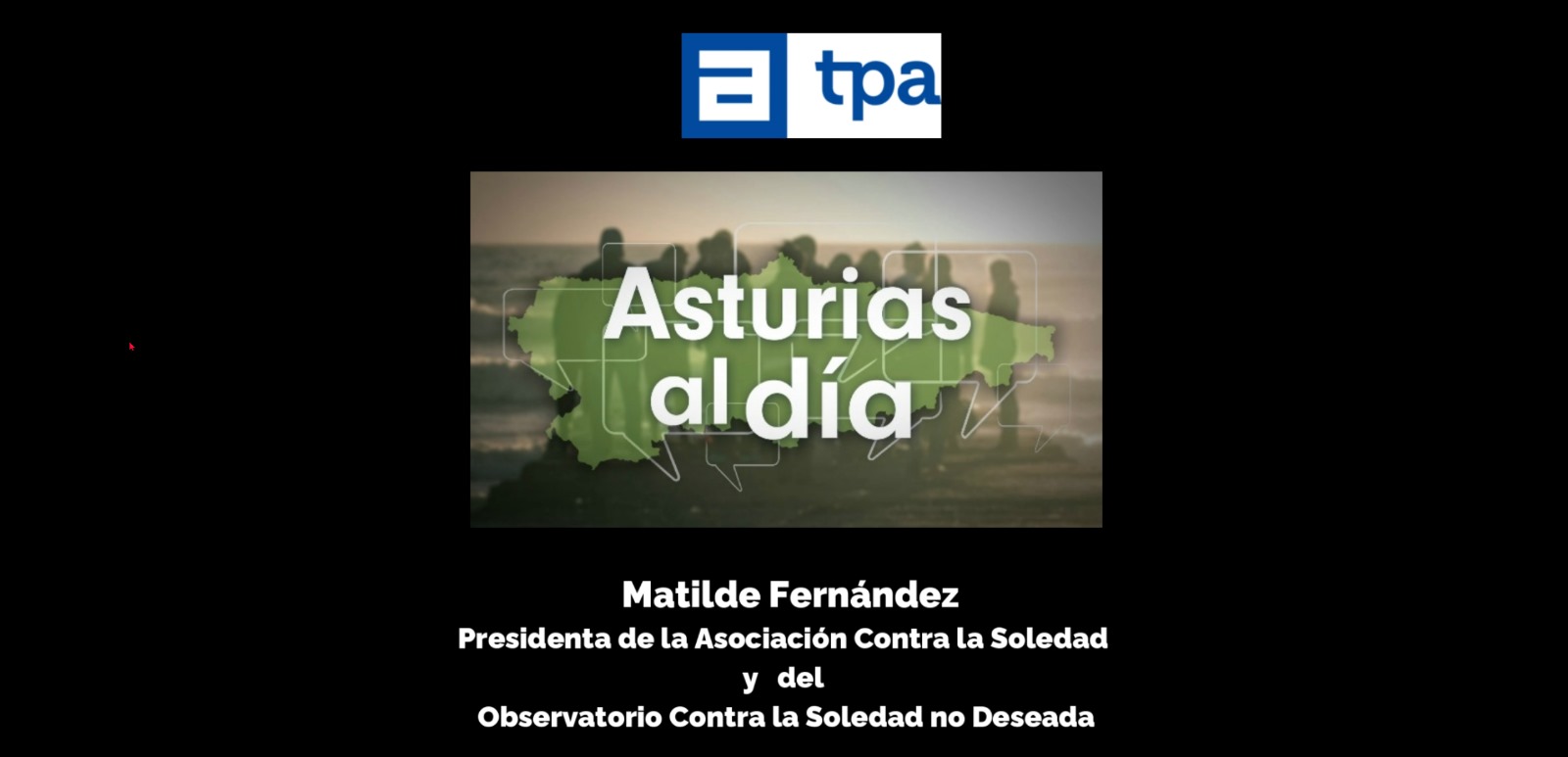 Matilde Fernández,“Asturias al Dia”